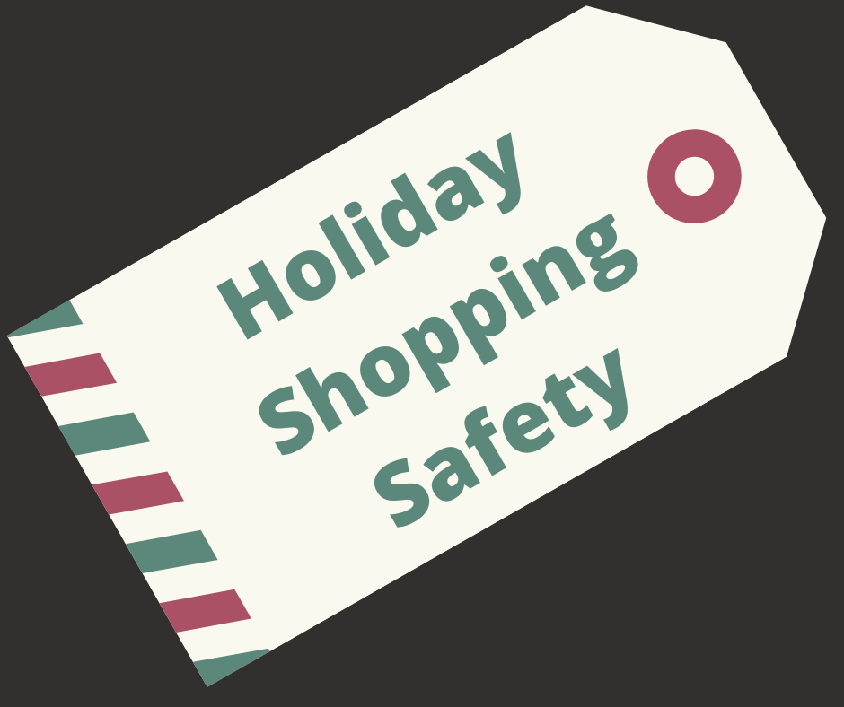 Holiday Shopping Safety tips
